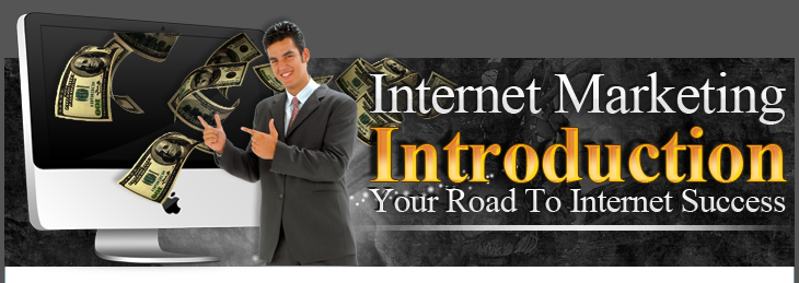 Internet Marketing Introduction