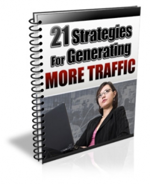21 Strategies for generating more traffic E Book Graphic
