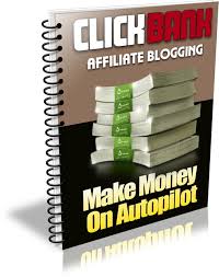 Click Bank Affiliate Blogging Graphic