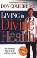 God Secrets for Divine Health by Don Colbert.
