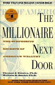 The millionaire next door by Thomas J. Stanley