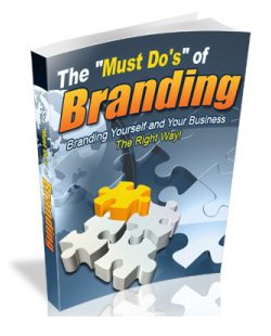 The must do of branding