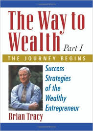 The way to Wealth by Brian Tracy Report E Book Graphic