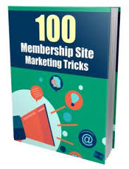100 Membership Site Marketing Tricks 2